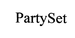 PARTYSET trademark