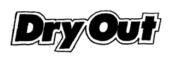 DRY OUT trademark