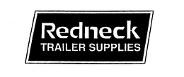 REDNECK TRAILER SUPPLIES trademark