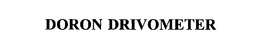 DORON DRIVOMETER trademark