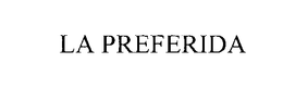 LA PREFERIDA trademark