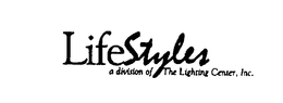 LIFESTYLES A DIVISION OF THE LIGHTING CENTER, INC trademark