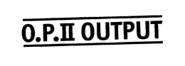 O.P.II OUTPUT trademark