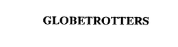 GLOBETROTTERS trademark