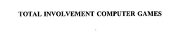 TOTAL INVOLVEMENT COMPUTER GAMES trademark