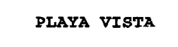 PLAYA VISTA trademark