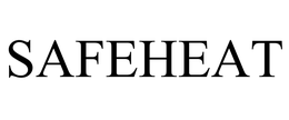 SAFEHEAT trademark