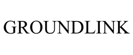 GROUNDLINK trademark
