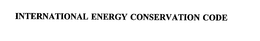 INTERNATIONAL ENERGY CONSERVATION CODE trademark