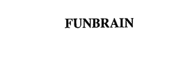 FUNBRAIN trademark