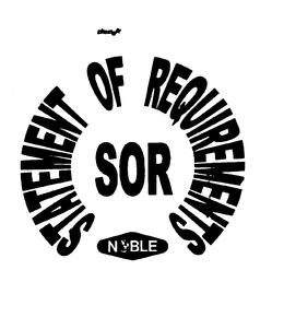 SOR STATEMENT OF REQUIREMENTS NOBLE trademark