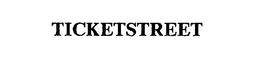 TICKETSTREET trademark