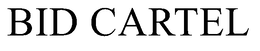BID CARTEL trademark