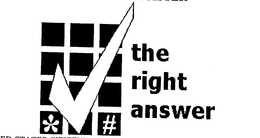 THE RIGHT ANSWER trademark