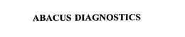 ABACUS DIAGNOSTICS trademark