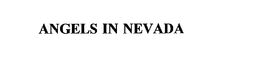 ANGELS IN NEVADA trademark