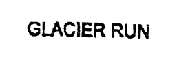 GLACIER RUN trademark