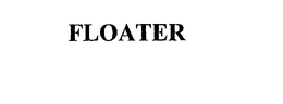 FLOATER trademark
