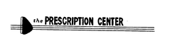 THE PRESCRIPTION CENTER trademark