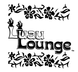 LUAU LOUNGE trademark