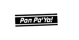 PAN PA' YA! trademark