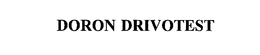 DORON DRIVOTEST trademark