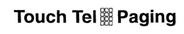 TOUCH TEL PAGING trademark