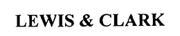 LEWIS & CLARK trademark