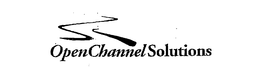 OPEN CHANNEL SOLUTIONS trademark