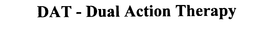 DAT - DUAL ACTION THERAPY trademark