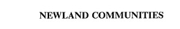 NEWLAND COMMUNITIES trademark