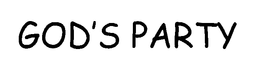 GOD'S PARTY trademark