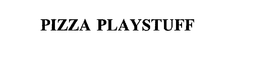 PIZZA PLAYSTUFF trademark