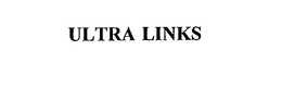 ULTRA LINKS trademark
