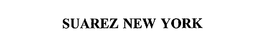 SUAREZ NEW YORK trademark