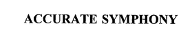ACCURATE SYMPHONY trademark