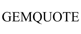 GEMQUOTE trademark