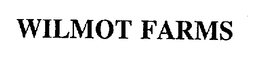 WILMOT FARMS trademark