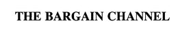 THE BARGAIN CHANNEL trademark