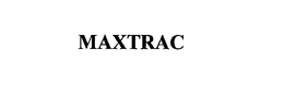MAXTRAC trademark
