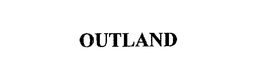 OUTLAND trademark