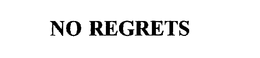NO REGRETS trademark