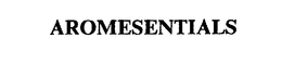 AROMESENTIALS trademark