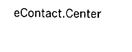 ECONTACT.CENTER trademark