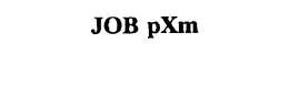 JOB PXM trademark