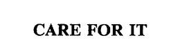 CARE FOR IT trademark