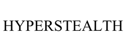 HYPERSTEALTH trademark