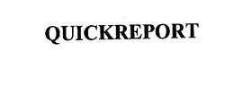 QUICKREPORT trademark