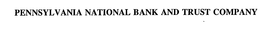 PENNSYLVANIA NATIONAL BANK AND TRUST COMPANY trademark