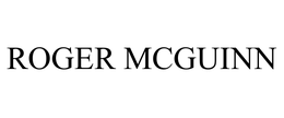 ROGER MCGUINN trademark